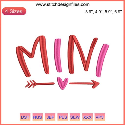 Mini With Heart Arrow Love Embroidery Design: Perfect Mother’s Day Gift, Sophisticated Embroidery Design for DIY Projects.