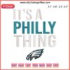 Philadelphia Eagles embroidery design featuring "It’s a Philly Thing" slogan; perfect for football fans and apparel.