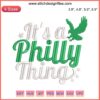 Philadelphia Eagles 'It's A Philly Thing' Football Machine Embroidery Design, vibrant team colors, detailed stitching.