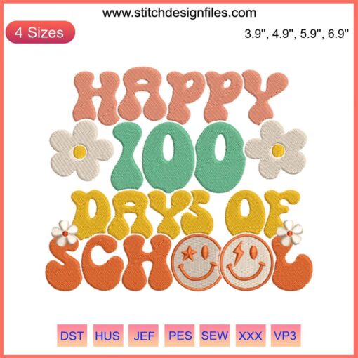 Retro groovy embroidery design with colorful "Happy 100 Days of School" text, perfect for back-to-school teacher projects.