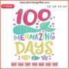 Colorful "100 Mermazing Days" embroidery design featuring mermaids for school teachers, digital download embroidery file.