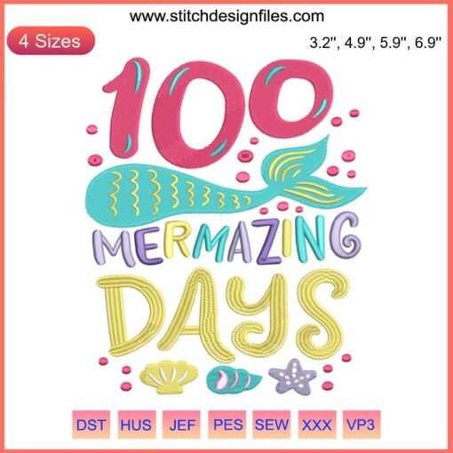 Colorful "100 Mermazing Days" embroidery design featuring mermaids for school teachers, digital download embroidery file.