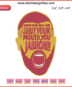 Travis Kelce embroidery design with "Know Your Role and Shut Your Mouth" text, 2023 NFL-themed.