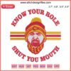 Travis Kelce Kansas City Chiefs embroidery featuring "Know Your Role Shut Your Mouth" design, NFL themed apparel patch.