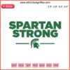 Spartan Strong Michigan State University embroidery design featuring MSU logo and sports elements, digital file download.