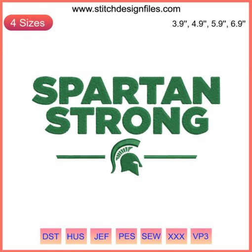 Spartan Strong Michigan State University embroidery design featuring MSU logo and sports elements, digital file download.