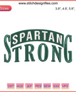 Spartan Strong Embroidery File - Michigan State MSU Design, Green and White, Digital Embroidery, College Spirit Design