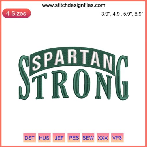 Spartan Strong Embroidery File - Michigan State MSU Design, Green and White, Digital Embroidery, College Spirit Design
