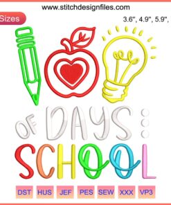 Colorful "100 Days Brighter" embroidery design with crayons, perfect for teacher's 100th day of school project.