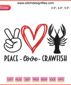 "Peace Love Crawfish Embroidery Design: Mardi Gras themed with heart, peace symbol, vibrant crawfish elements for festive projects."