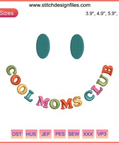 "Cool Moms Club Vintage Smile Embroidery Design | Funny Mother's Day Gift File | Retro Script, Floral Accents, Digital Download"