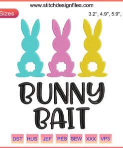 Easter Bunny Embroidery Design File: Colorful Bunny Bait Text with Cute Bunny Ears, Perfect for Easter Projects.