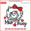Miss Thing Dr. Seuss Heart Embroidery Design File | Whimsical Little Miss Thing Embroidery Pattern Digital Download