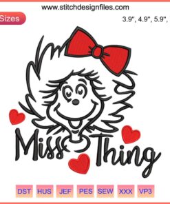 Miss Thing Dr. Seuss Heart Embroidery Design File | Whimsical Little Miss Thing Embroidery Pattern Digital Download