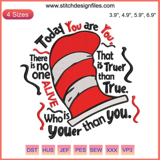Cat in The Hat embroidery design featuring iconic Dr. Seuss quote, digital machine embroidery file for Seuss Day projects.