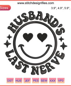 Embroidered text "On My Husband's Last Nerve" with heart design, humorous anniversary gift for couples, unique wifey decor.
