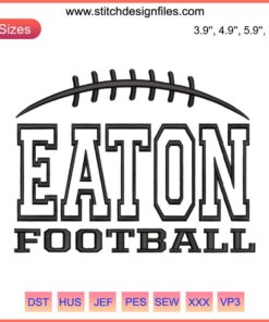 Eaton Football DC Sports Embroidery File: Team Logo Design, Football, Embroidery Pattern, Digital Download, Sports Decor.