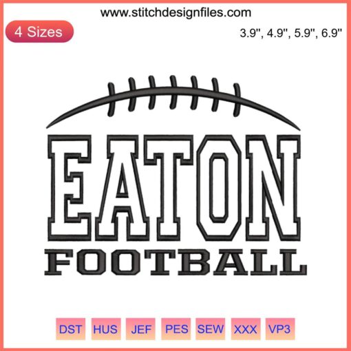 Eaton Football DC Sports Embroidery File: Team Logo Design, Football, Embroidery Pattern, Digital Download, Sports Decor.
