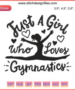 Gymnastics embroidery design: "Just a Girl Who Loves Gymnastics" with acrobat motif, perfect for embroidery projects.