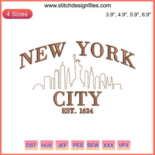 New York City 1624 Embroidery File | Statue of Liberty Design | Machine Embroidery Pattern | NYC Themed Sewing