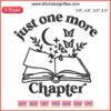 Just One More Chapter embroidery design featuring text with an open book, perfect for book lovers and reading enthusiasts.