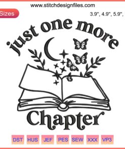 Just One More Chapter embroidery design featuring text with an open book, perfect for book lovers and reading enthusiasts.