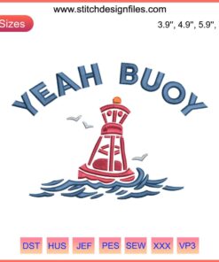 Nautical embroidery machine design: anchor and lighthouse with text "Yeah Buoy" download file