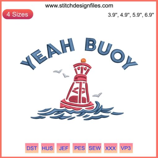 Nautical embroidery machine design: anchor and lighthouse with text "Yeah Buoy" download file