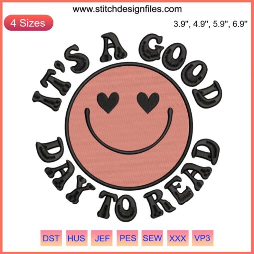 "It’s A Good Day To Read Smile Embroidery | Book Lover Teacher Design, machine embroidery with book and smiley face motif."