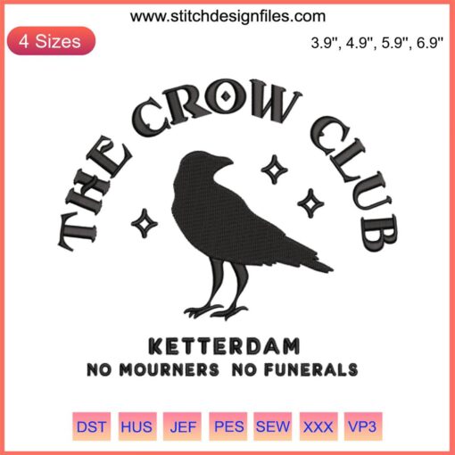 Ketterdam Crow Club Embroidery Design: "No Mourners" motif, intricate crow illustration, machine embroidery pattern