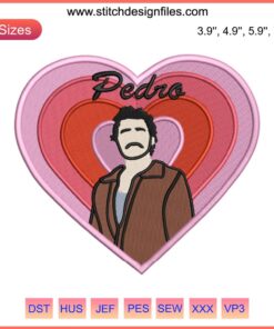 Pedro Pascal heart embroidery design, "Daddy Is A State of Mind" movie theme, digital download file, unique handcraft pattern.