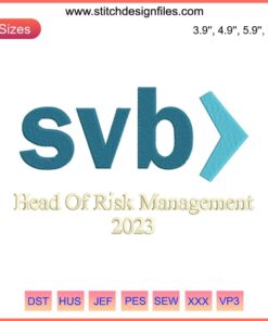 SVB Head of Risk Management 2023 Embroidery Design | Silicon Valley Bank Logo and Title | Digital Embroidery File