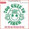 "Too Cute to Pinch" embroidery file features a St. Patrick's Day smiley face with a lucky clover, perfect for festive crafts.