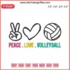 Peace Love Volleyball Embroidery Design: Heart, Peace Sign & Volleyball Elements - Sport Design File, Digital Download