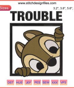 Chip and Dale Disney embroidery design file featuring mischief-themed "Trouble" text, perfect for machine embroidery projects.