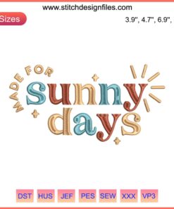 Colorful "Sunny Days" embroidery design file featuring vibrant sun, rainbow, and cloud motifs ideal for machine embroidery projects.