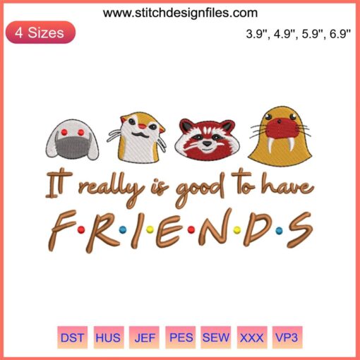 Guardians of the Galaxy 3 Embroidery Design featuring 'It Really Is Good to Have Friends' text, perfect for apparel customizations.