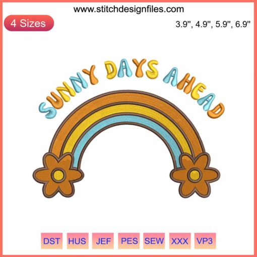 Vibrant Sunny Days Ahead Retro Summer Embroidery Design, featuring sun and rainbow motifs for machine embroidery files.