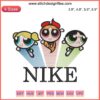 Powerpuff Girls Nike Embroidery File - Cartoon Embroidery Design featuring iconic trio for apparel customization.