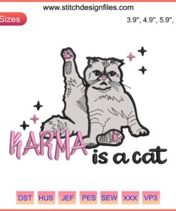 "Karma Is a Cat Taylor Swift Embroidery Design | Cute Karma Cat-Themed Embroidery Pattern Download"