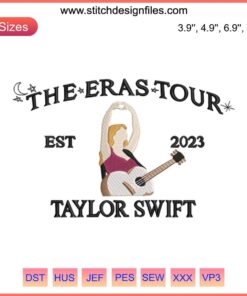 Taylor Swift The Eras Tour 2023 Embroidery Design | Downloadable Machine Embroidery File for Fans