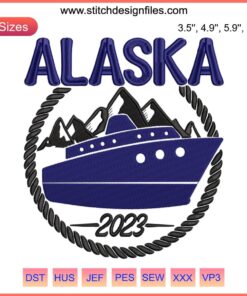 Alaska Cruise 2023 Embroidery Design: Cruise Ship Machine File, Intricate Nautical Pattern, Digital Download