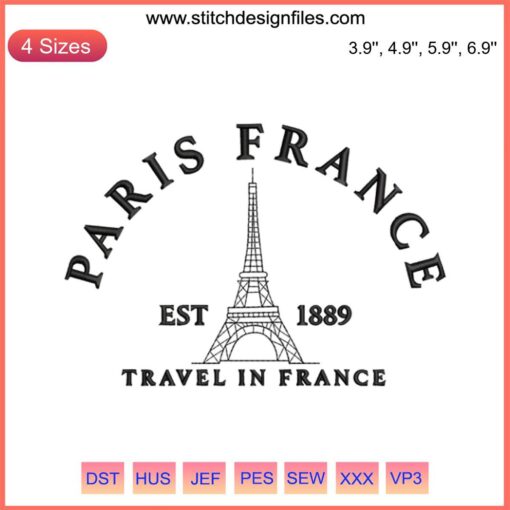 Paris France Est 1889 Embroidery Design File: Eiffel Tower, Travel-inspired, Paris-themed Digital Embroidery Pattern.
