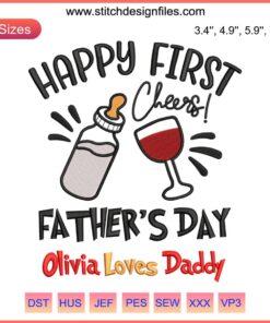 "Our First Father's Day Together" embroidery design featuring funny elements, perfect for a Father's Day project file.