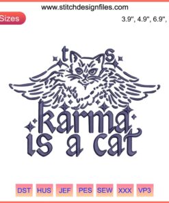"Taylor Swift embroidery file: Karma Is A Cat music machine design featuring text with cat motif, sewing craft pattern."