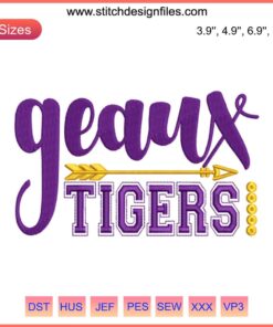 Geaux Tigers Embroidery Design featuring LSU Tigers Football logo, perfect for machine embroidery projects.