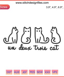 Colorful playful cat embroidery design titled "Un Deux Trois Cat" for gifts, perfect for cat lovers, machine file download.