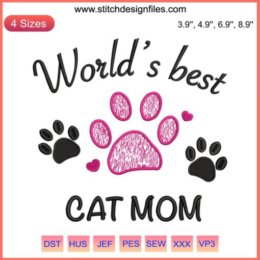 Embroidered "World’s Best Cat Mom" design file, perfect Mother’s Day gift, featuring cute cat motifs, digital download.