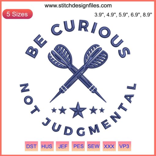 Ted Lasso Embroidery Design: "Be Curious Not Judgmental" Quote, Machine Embroidery File, Handcrafted Stitch Art