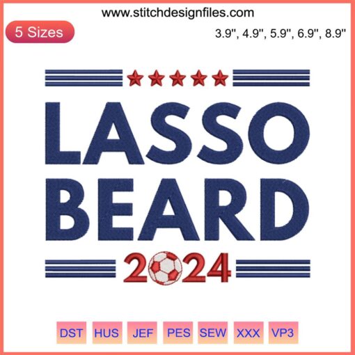 Ted Lasso Beard Embroidery Design 2024 | Machine Embroidery File | Lasso Facial Hair Pattern